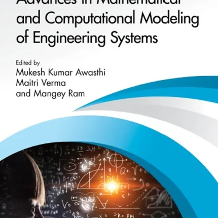 Advances in Mathematical and Computational Modeling of Engineering Systems