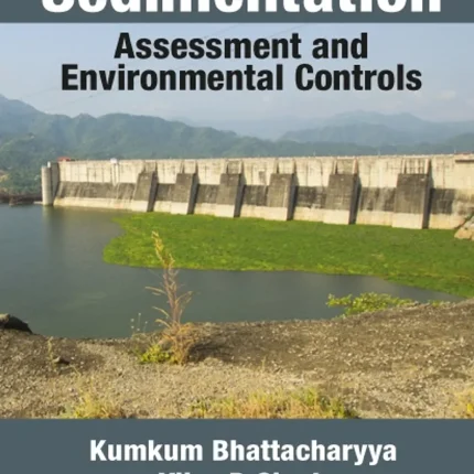 Reservoir Sedimentation Assessment and Environmental Controls