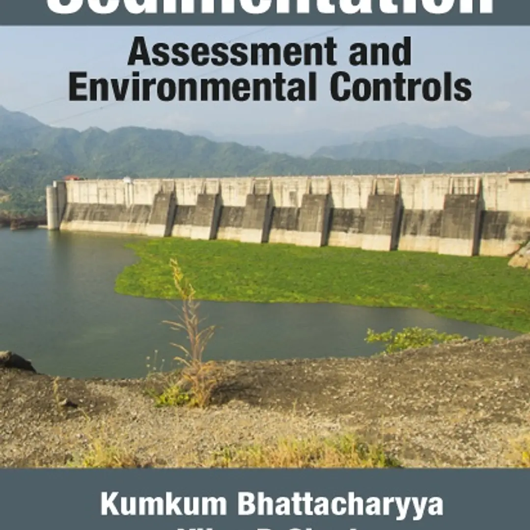 Reservoir Sedimentation Assessment and Environmental Controls