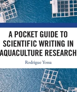 A Pocket Guide to Scientific Writing in Aquaculture Research