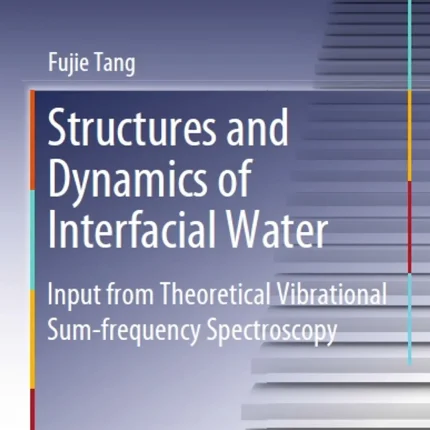Structures and Dynamics of Interfacial Water