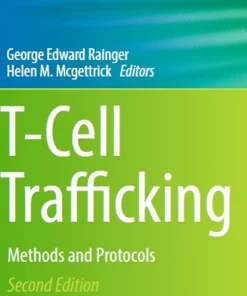 T-Cell Trafficking Methods and Protocols