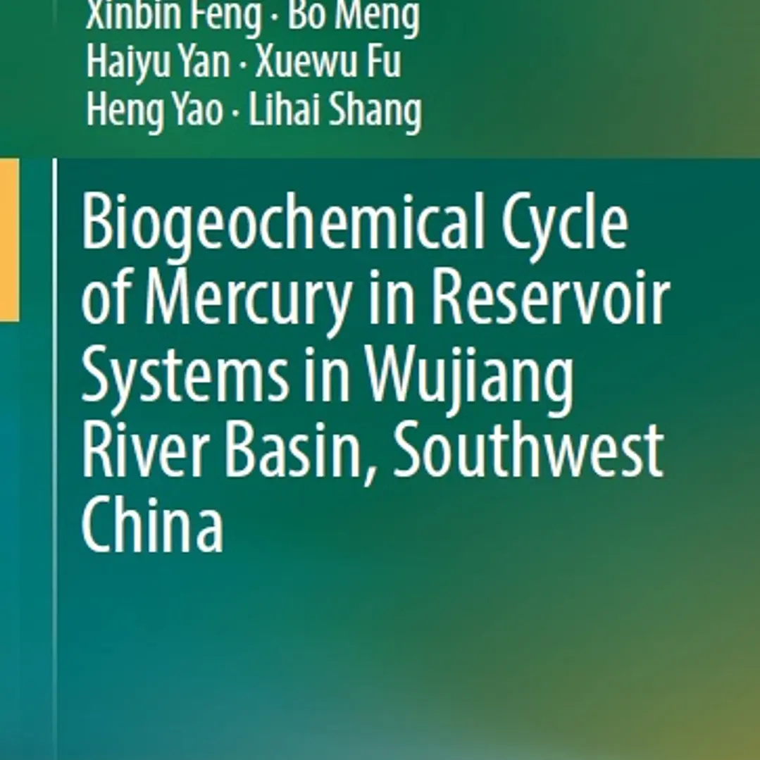 Biogeochemical Cycle of Mercury in Reservoir Systems in Wujiang River Basin Southwest China