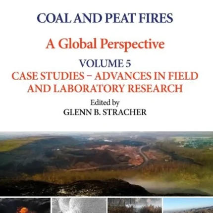 Coal and Peat Fires A Global Perspective Volume 5