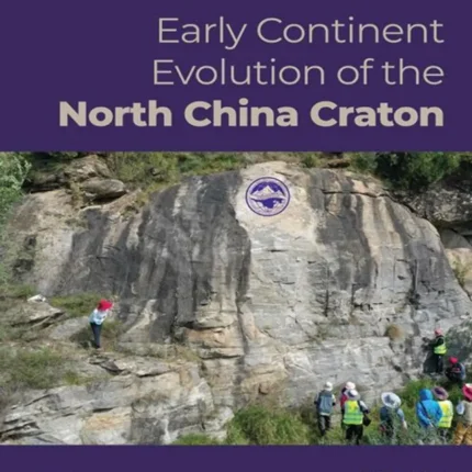 Early Continent Evolution of the North China Craton
