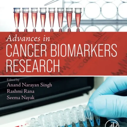 Advances in Cancer Biomarkers Research