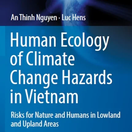 Human Ecology of Climate Change Hazards in Vietnam
