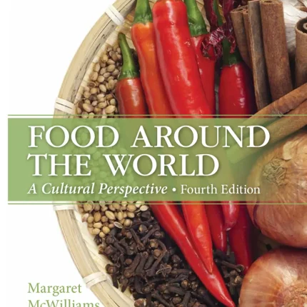Food Around the World A Cultural Perspective