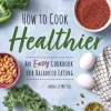 Easy Cookbook for Healthy Wholesome Recipes