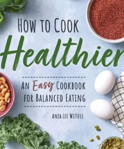 Easy Cookbook for Healthy Wholesome Recipes