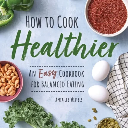 Easy Cookbook for Healthy Wholesome Recipes