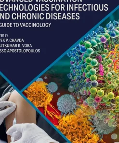 Advanced Vaccination Technologies for Infectious and Chronic Diseases