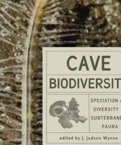 Cave Biodiversity Speciation and Diversity of Subterranean Fauna