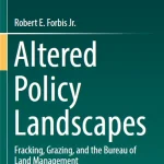 Altered Policy Landscapes