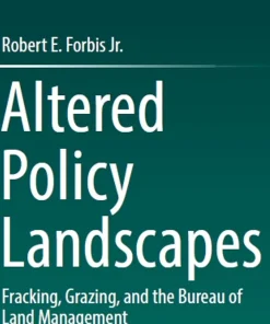 Altered Policy Landscapes