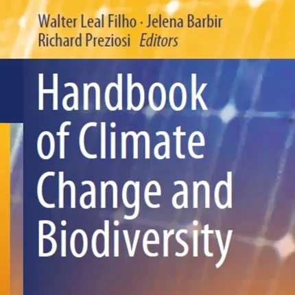 Handbook of Climate Change and Biodiversity