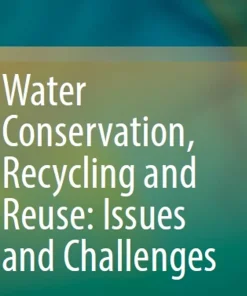 Water Conservation Recycling and Reuse Issues and Challenges