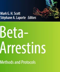 Beta-Arrestins Methods and Protocols