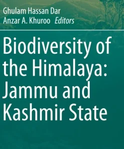Biodiversity of the Himalaya Jammu and Kashmir State