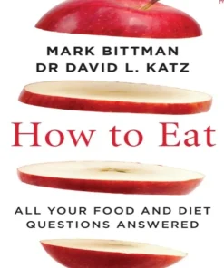 How to Eat The Last Book on Food You'll Ever Need