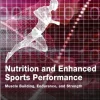 Nutrition and Enhanced Sports Performance