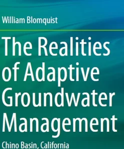 The Realities of Adaptive Groundwater Management