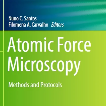 Atomic Force Microscopy Methods and Protocols
