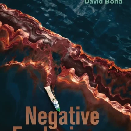 Negative Ecologies Fossil Fuels and the Discovery of the Environment