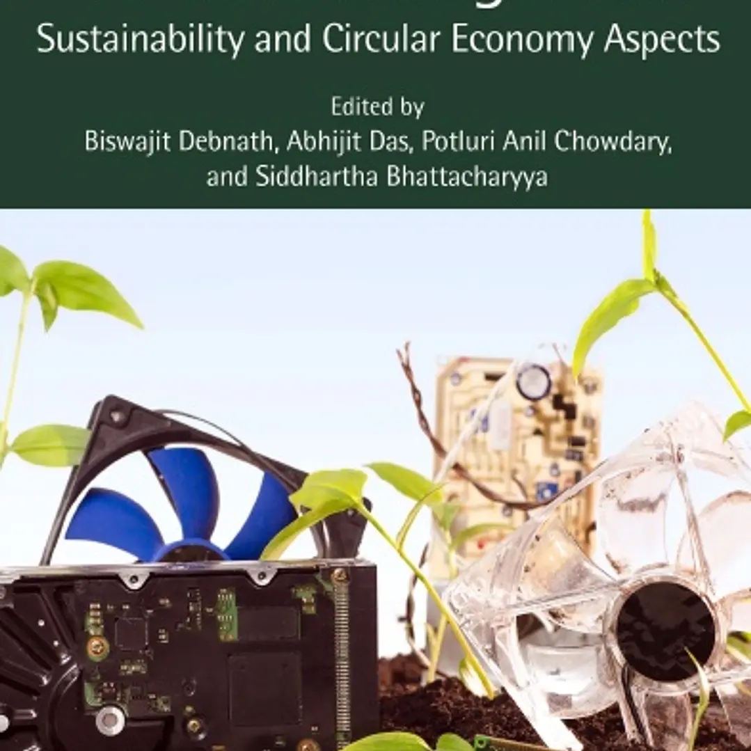 Development in E-waste Management Sustainability and Circular Economy Aspects