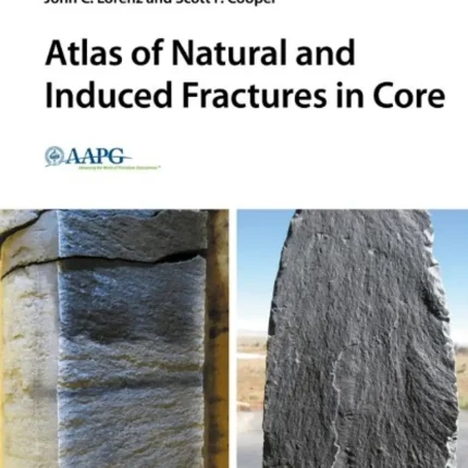 Atlas of Natural and Induced Fractures in Core