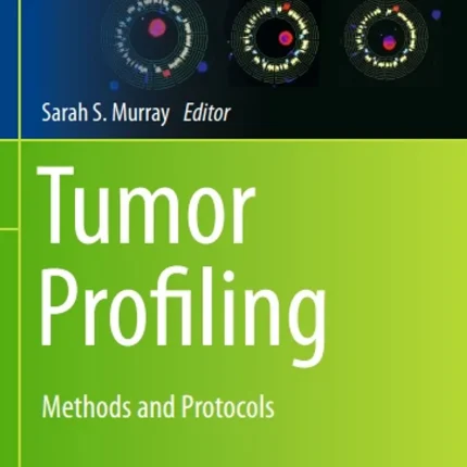 Tumor Profiling Methods and Protocols