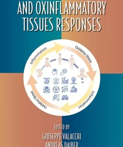 Environmental Stressors and OxInflammatory Tissues Responses
