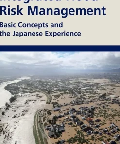 Integrated Flood Risk Management Basic Concepts and the Japanese Experience
