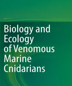 Biology and Ecology of Venomous Marine Cnidarians