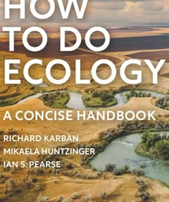 How to Do Ecology A Concise Handbook - Third Edition