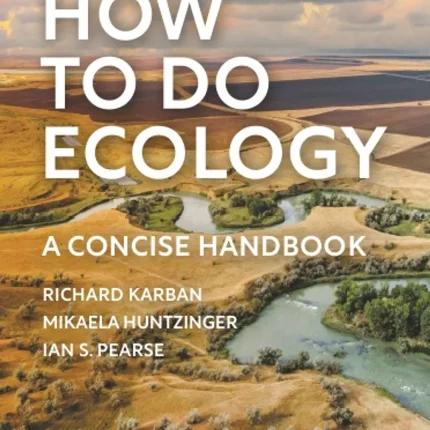 How to Do Ecology A Concise Handbook - Third Edition
