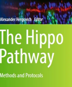 The Hippo Pathway Methods and Protocols