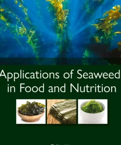 Applications of Seaweeds in Food and Nutrition