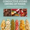 Conductive Hydro Drying of Foods Principles and Applications