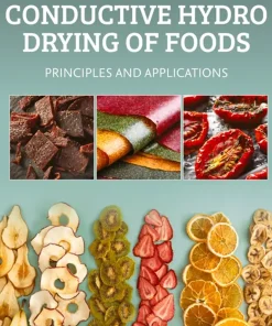 Conductive Hydro Drying of Foods Principles and Applications