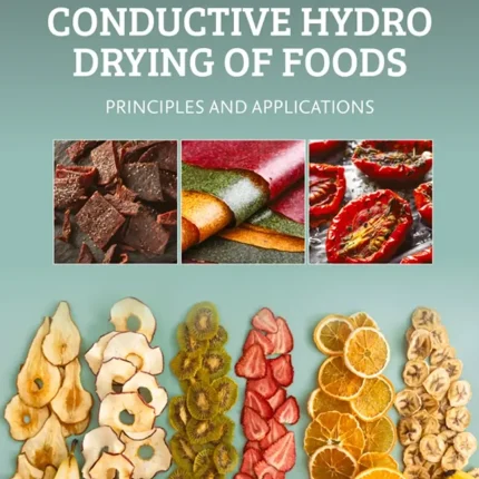 Conductive Hydro Drying of Foods Principles and Applications