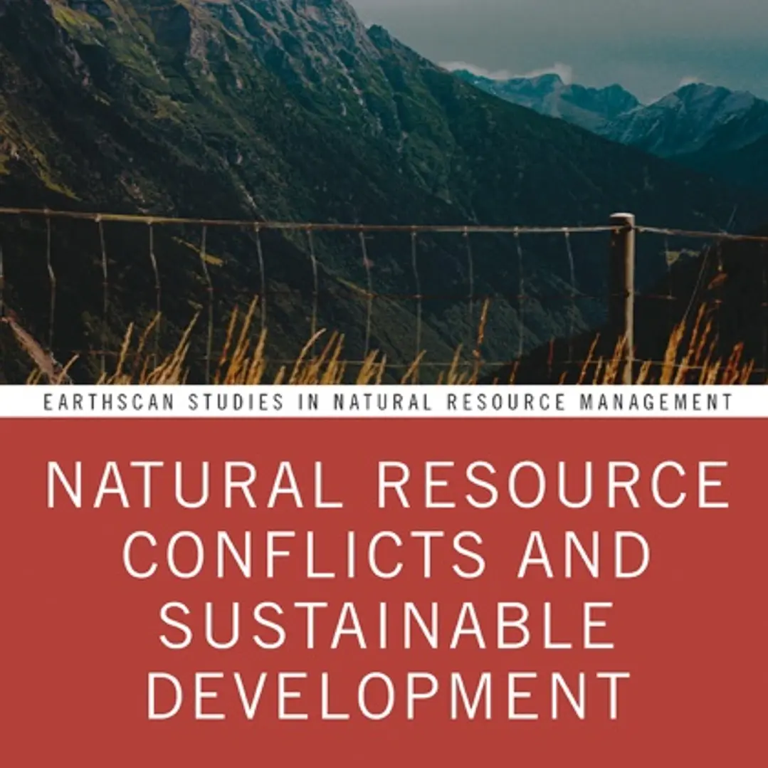 Natural Resource Conflicts and Sustainable Development