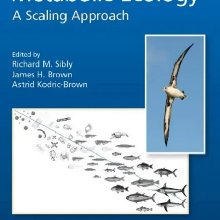Metabolic Ecology A Scaling Approach