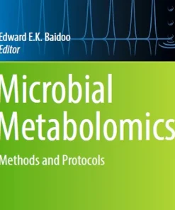 Microbial Metabolomics Methods and Protocols
