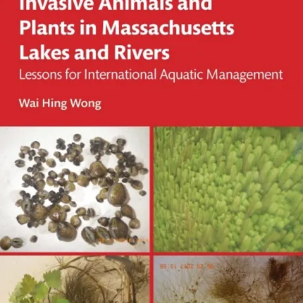 Invasive Animals and Plants in Massachusetts Lakes and Rivers