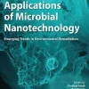 Environmental Applications of Microbial Nanotechnology