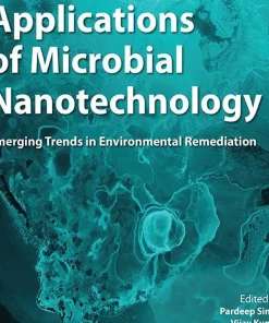 Environmental Applications of Microbial Nanotechnology