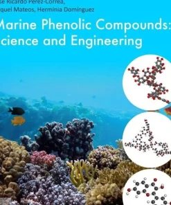 Marine Phenolic Compounds Science and Engineering