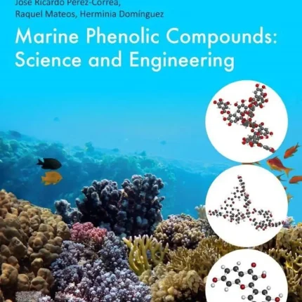 Marine Phenolic Compounds Science and Engineering
