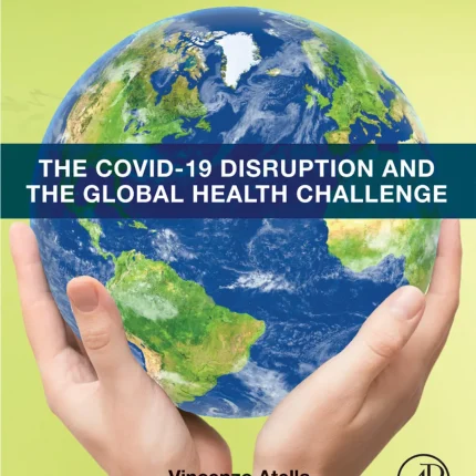 The COVID-19 Disruption and the Global Health Challenge